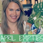 Product Empties - April 2015 | All Dolled Up