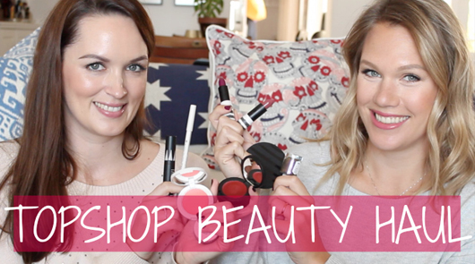 Topshop Beauty Haul | All Dolled Up