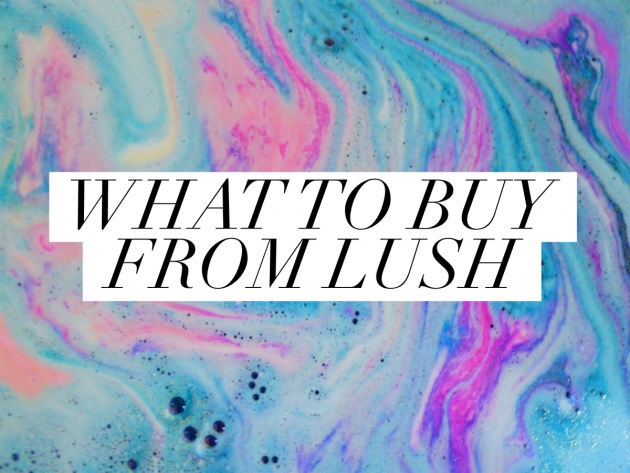 What to buy from Lush