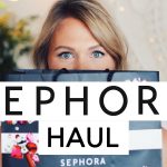 Sephora Haul | All Dolled Up